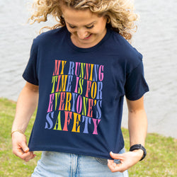 Running Short Sleeve Crop Tee - My Running Time is for Everyone's Safety
