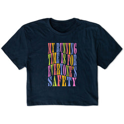 Running Short Sleeve Crop Tee - My Running Time is for Everyone's Safety