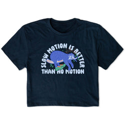 Running Short Sleeve Crop Tee - Slow Motion is Better Than No Motion