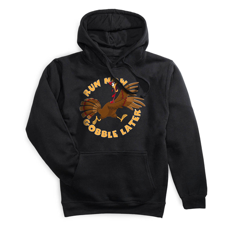 Statement Fleece Hoodie - Run Now Gobble Later (2025)