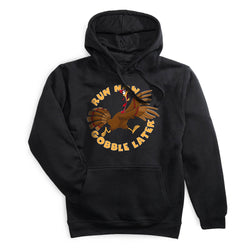 Statement Fleece Hoodie - Run Now Gobble Later (2025)