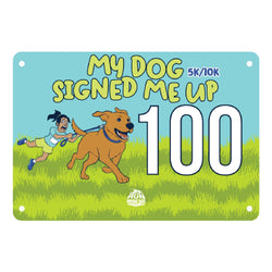 Race bib with cartoon character running a dog, text 'My Dog Signed Me Up 5K/10K', on a blue and green background