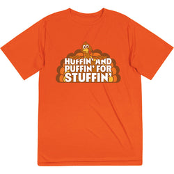 An orange short-sleeve crewneck t-shirt featuring a cartoon turkey graphic and the text 'HUFFIN' AND PUFFIN' FOR STUFFIN'' printed on the chest, displayed against a solid white background.