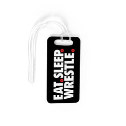 Wrestling Bag/Luggage Tag - Eat Sleep Wrestle