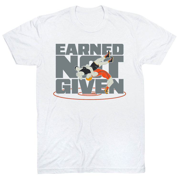Wrestling T-Shirt Short Sleeve - Earned Not Given