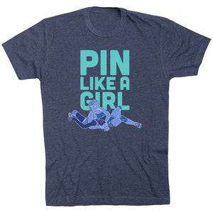 Wrestling T-Shirt Short Sleeve - Pin Like a Girl