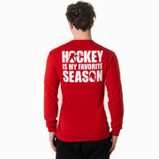 Hockey Tshirt Long Sleeve - Hockey Is My Favorite Season (Back Design)