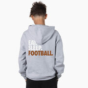 Football Hooded Sweatshirt - Eat. Sleep. Football. (Back Design)