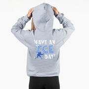 Hockey Hooded Sweatshirt - Have An Ice Day (Back Design)