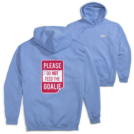 Hooded Sweatshirt - Don’t Feed The Goalie (Back Design)