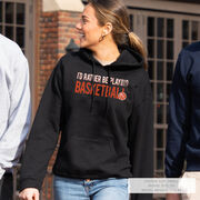 Basketball Hooded Sweatshirt - I'd Rather Be Playing Basketball