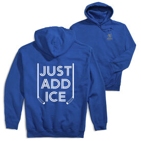 Hockey Hooded Sweatshirt - Just Add Ice™ (Back Design)