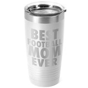 Football 20 oz. Double Insulated Tumbler - Best Mom Ever