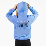 Crew Hooded Sweatshirt - I'd Rather Be Rowing (Back Design)