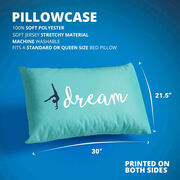 Gymnastics Pillowcase - Dream