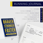 GoneForaRun Running Journal - Braver Stronger Faster