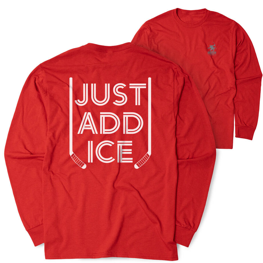 Hockey Tshirt Long Sleeve - Just Add Ice™ (Back Design)