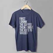 Soccer Short Sleeve T-Shirt - Then I Drive The Kids To Soccer