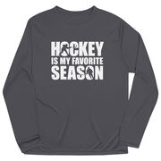 Hockey Long Sleeve Performance Tee - Hockey Is My Favorite Season