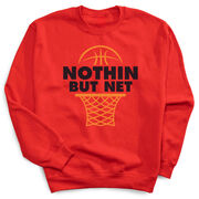Basketball Crewneck Sweatshirt - Nothing but Net