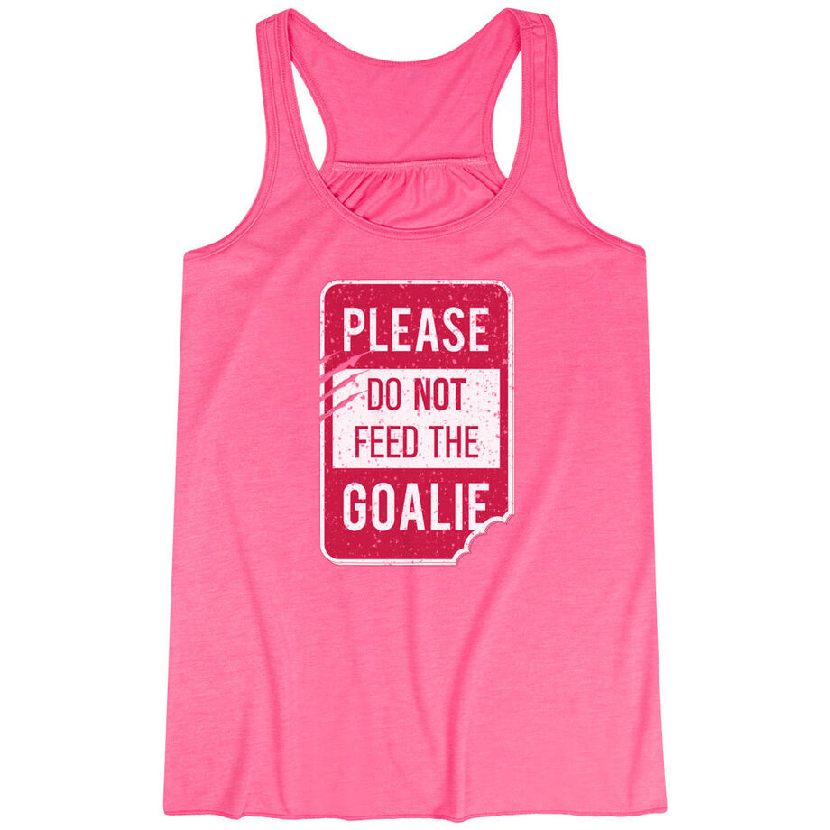 Women's Flowy Racerback Tank Top - Don’t Feed The Goalie