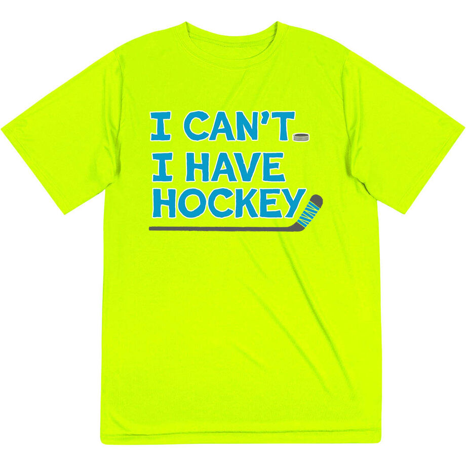 Hockey Short Sleeve Performance Tee - I Can't. I Have Hockey.