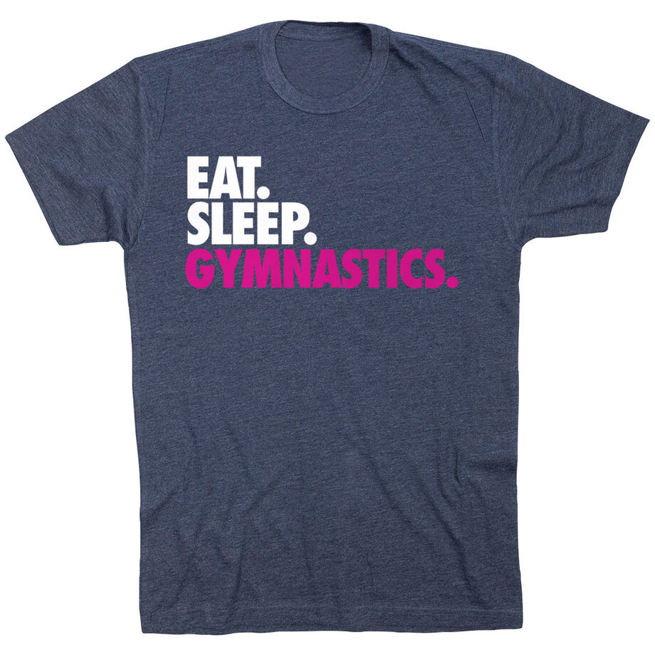 Gymnastics T-Shirt Short Sleeve Eat. Sleep. Gymnastics.