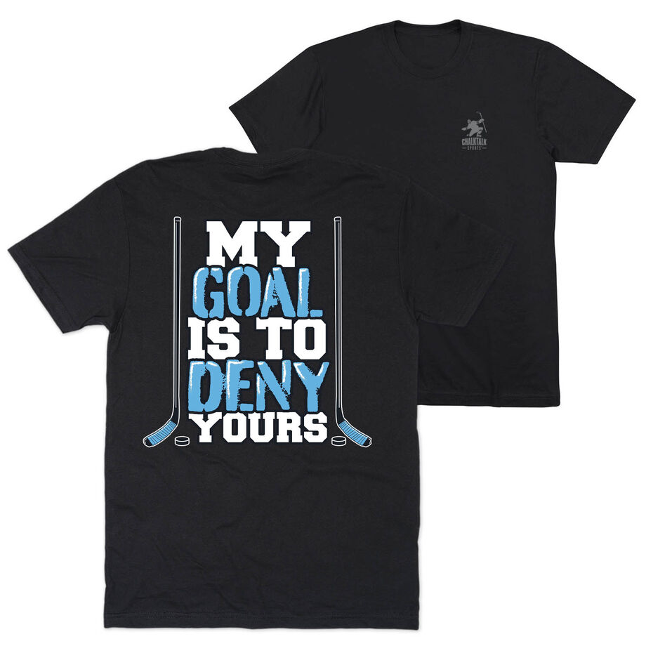Hockey Short Sleeve T-Shirt - My Goal Is To Deny Yours Hockey (Blue/Black) (Back Design)