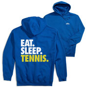Tennis Hooded Sweatshirt - Eat. Sleep. Tennis. (Back Design)