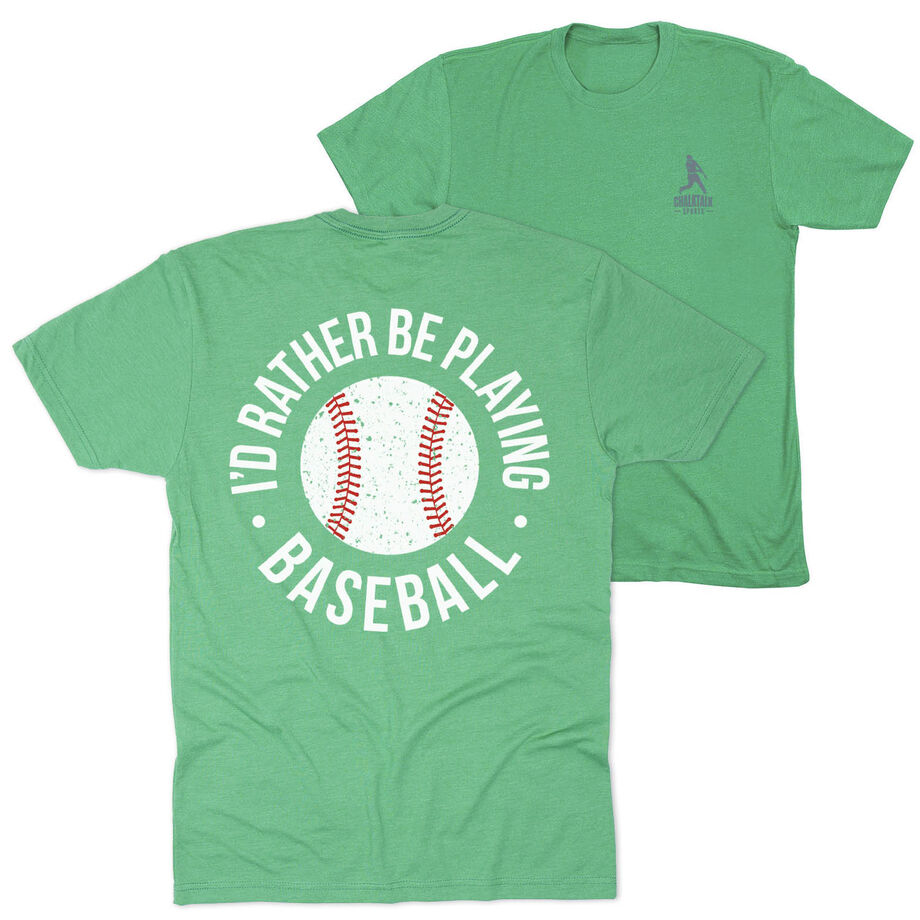 Baseball Short Sleeve T-Shirt - I'd Rather Be Playing Baseball Distressed (Back Design)