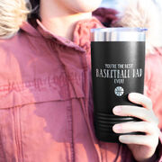 Basketball 20oz. Double Insulated Tumbler - You're The Best Dad Ever