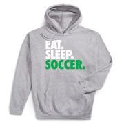 Soccer Hooded Sweatshirt - Eat. Sleep. Soccer.