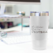 Softball 20oz. Double Insulated Tumbler - Caffeine, Chaos and Softball