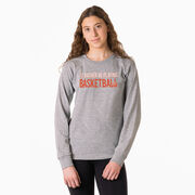 Basketball Tshirt Long Sleeve - I'd Rather Be Playing Basketball