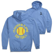 Softball Hooded Sweatshirt - I'd Rather Be Playing Softball Distressed (Back Design)
