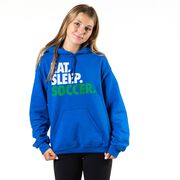 Soccer Hooded Sweatshirt - Eat. Sleep. Soccer.