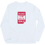 Hockey Long Sleeve Performance Tee - Don't Feed The Goalie