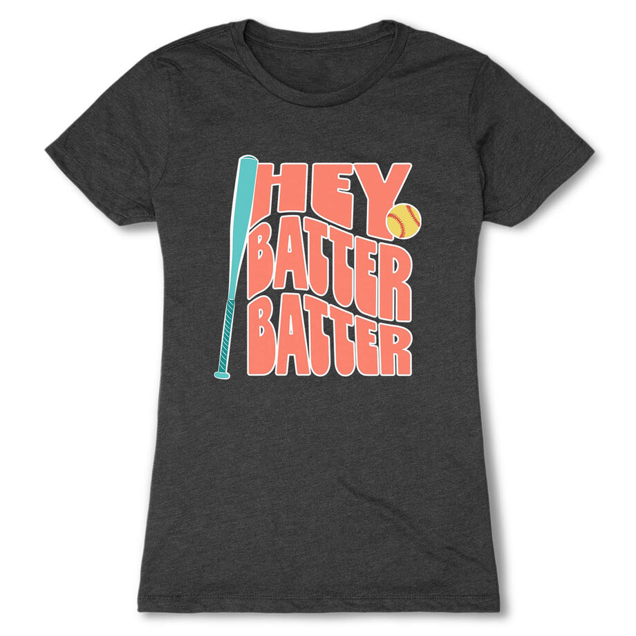 Softball Women's Everyday Tee - Hey Batter Batter