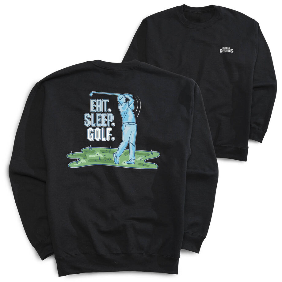 Golf Crewneck Sweatshirt - Eat. Sleep. Golf (Back Design)