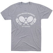 Tennis Short Sleeve T-Shirt - Love Means Nothing In Tennis