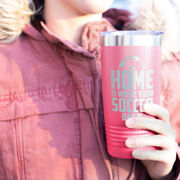 Soccer 20oz. Double Insulated Tumbler - Home Is Where Your Soccer Dad Is