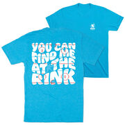 Hockey T-Shirt Short Sleeve - You Can Find Me At The Rink (Back Design)