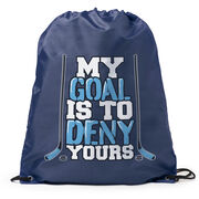 Hockey Drawstring Backpack My Goal Is To Deny Yours (Blue/Black)