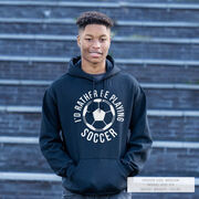 Soccer Hooded Sweatshirt - I'd Rather Be Playing Soccer (Round)