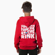 Hockey Hooded Sweatshirt - You Can Find Me At The Rink (Back Design)