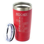 Hockey 20 oz. Double Insulated Tumbler - Hockey Father Words