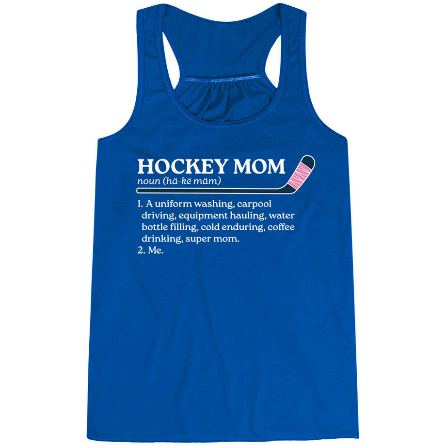 Hockey Flowy Racerback Tank Top - Hockey Mom Definition
