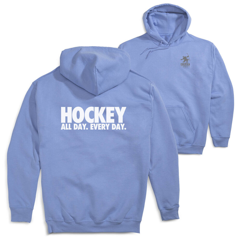 Hockey Hooded Sweatshirt - All Day Every Day (Back Design)