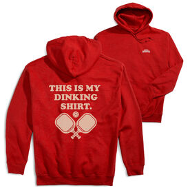 Pickleball Hooded Sweatshirt - This Is My Dinking Shirt (Back Design)