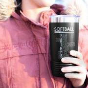 Softball 20 oz. Double Insulated Tumbler - Softball Father Words